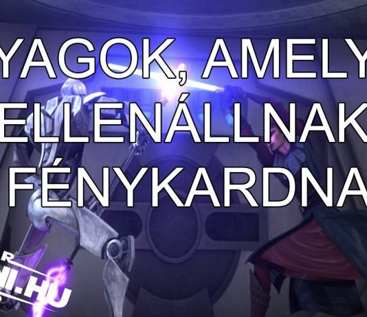 Anyagok és fegyverek, melyek Ellenállnak a Fénykardnak (videoblog)