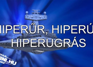 Star Wars Infómorzsa | Hiperűr, hiperút, hiperugrás