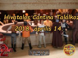 I. Hivatalos Cantina találkozó – avagy mi történik, ha sok figuraőrült összegyűlik