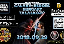 I. Országos Star Wars Galaxy of Heroes találkozó – avagy a powerbankek támadása